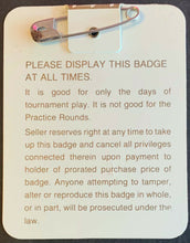 Load image into Gallery viewer, 1984 PGA Tour Official Masters Tournament Badge Augusta National Golf Club