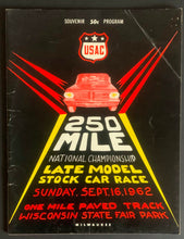 Load image into Gallery viewer, 1962 Sept 16 250 Mile Late Model Stock Car Race Program Milwaukee Wisconsin