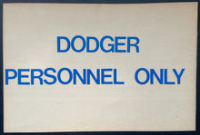 Load image into Gallery viewer, Circa 1960s Los Angeles Dodgers Personnel Thick Cardboard Sign MLB Baseball VTG