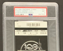 Load image into Gallery viewer, 2017 NHL Centennial Classic Full Ticket Toronto Maple Leafs vs Red Wings PSA 9