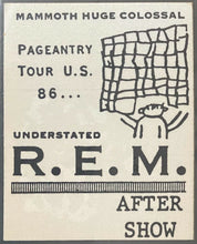 Load image into Gallery viewer, 1986 R.E.M. After Show Pass Pageantry Concert Tour U.S. iCert Vintage Music