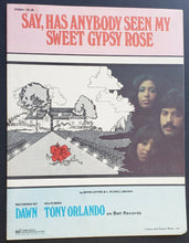 Load image into Gallery viewer, 1973 Tony Orlando & Dawn Sheet Music - Say, Has Anybody Seen My Sweet Gypsy Rose
