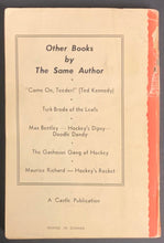 Load image into Gallery viewer, 1950's Footloose In Hockey Soft Cover Book Signed Autographed Ted Kennedy NHL