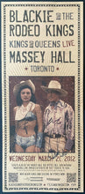Load image into Gallery viewer, 2012 Signed Blackie And The Rodeo Kings Autographed Concert Poster + Ticket