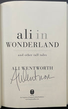 Load image into Gallery viewer, 2012 Ali Wentworth Autographed Signed Book Ali In Wonderland Hard Copy