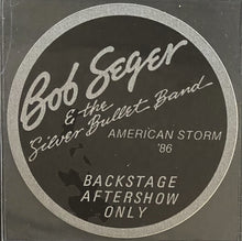 Load image into Gallery viewer, 1986 Bob Seger & The Silver Bullet Band American Storm Aftershow Pass iCert NM 7