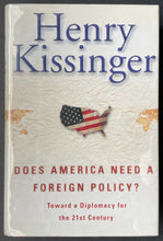 Load image into Gallery viewer, 2001 Henry Kissinger Signed Hard Cover Book JSA Autographed