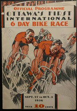 Load image into Gallery viewer, 1936 Ottawa's First International Six Day Bike Race Program