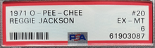 Load image into Gallery viewer, 1971 O-Pee-Chee Reggie Jackson #20 Oakland Athletics PSA EX-MT 6
