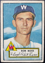 Load image into Gallery viewer, 1952 Topps Baseball #298 Bob Ross MLB Card Washington Senators 5th Series