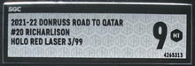 Load image into Gallery viewer, 2021-22 Donruss Road to Qatar #20 Richarlison Holo Red Laser 3/99 SGC 9 Brazil