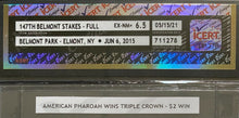 Load image into Gallery viewer, 2015 American Pharoah Triple Crown Belmont Stakes Uncashed Betting Slip