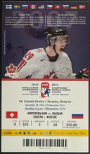 Load image into Gallery viewer, 2015 IIHF World Junior Hockey Championships Ticket Switzerland Russia Toronto