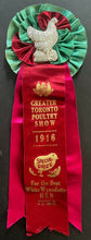 Load image into Gallery viewer, 1916 Greater Toronto Poultry Show Ribbon + Pinback Best Wyandotte Hen In Show