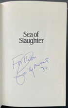 Load image into Gallery viewer, 1984 Sea Of Slaughter 1st Ed. Autographed Farley Mowat Signed Hardcover Book