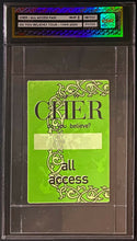 Load image into Gallery viewer, 1999-2000 Cher Do You Believe? Tour All Access Pass Graded icert NM-MT 8