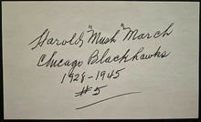 Load image into Gallery viewer, Harold Mush March Autographed Signed Index Card Inscribed Hockey HOFer Chicago