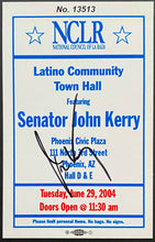 Load image into Gallery viewer, Senator John Kerry Autographed Signed NCLR Town Hall Ticket Latino Community