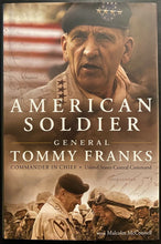 Load image into Gallery viewer, 2004 General Tommy Franks Signed HC Copy American Soldier Autographed 1st Ed