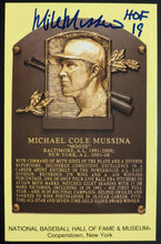 Load image into Gallery viewer, Mike Mussina Signed Hall Of Fame Plaque Autographed Postcard Orioles HOF MLB JSA
