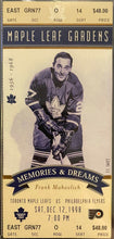 Load image into Gallery viewer, 1998 Toronto Maple Leafs Hockey Ticket Memories Dreams Frank Mahovlich NHL PSA 6