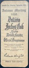 Load image into Gallery viewer, 1939 Thorobred Racing Program Woodbine Park Ontario Jockey Club Autumn Meeting