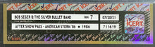Load image into Gallery viewer, 1986 Bob Seger & The Silver Bullet Band American Storm Aftershow Pass iCert NM 7