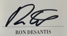 Load image into Gallery viewer, Ron DeSantis The Courage To Be Free Autographed Hardcover Book Signed USA COA