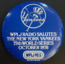 Load image into Gallery viewer, 1978 World Series New York Yankees Pinback Vintage MLB Baseball Button