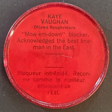 Load image into Gallery viewer, 1963 Nalley's Potato Chips CFL Football Token Plastic Coin #22 Kaye Vaughan