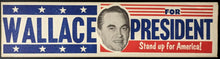 Load image into Gallery viewer, 1968 George Wallace For President Unused Bumper Sticker American Politics Decal