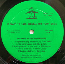 Load image into Gallery viewer, 1967 Golf Instructional LP Record Album 10 Ways To Take Strokes Off Your Game