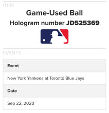 Load image into Gallery viewer, September 22 2020 New York Yankees Toronto Blue Jays Game Used Baseball MLB