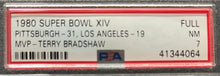 Load image into Gallery viewer, 1980 Super Bowl XIV Full Ticket Pittsburgh vs Los Angeles Bradshaw MVP PSA NM 7