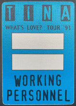 Load image into Gallery viewer, 1993 Tina Turner What's Love Concert Tour Silk Unused Working Backstage Pass