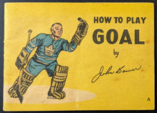 Load image into Gallery viewer, How To Play Goal Johnny Bower Toronto Maple Leafs Coca-Cola Vintage Booklet NHL