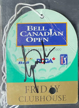 Load image into Gallery viewer, 2000 Tiger Woods Signed PGA Canadian Open Badge Autographed Golf PSA Authentic