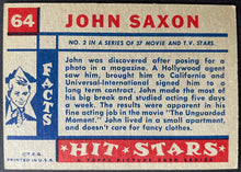 Load image into Gallery viewer, 1957 Topps Hit Stars Trading Card John Saxon #64 Non Sports Vintage