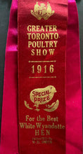 Load image into Gallery viewer, 1916 Greater Toronto Poultry Show Ribbon + Pinback Best Wyandotte Hen In Show