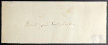 Load image into Gallery viewer, 1932 Rudyard Kipling Autographed Cut English Novelist Signed Slip Poet LOA x2