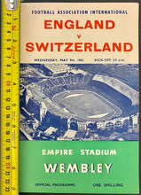 Load image into Gallery viewer, 1962 Int'l Football Soccer Match England Switzerland Wembley Stadium Program