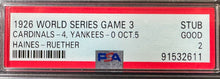 Load image into Gallery viewer, 1926 World Series Game 3 Ticket St Louis Cardinals NY Yankees Babe Ruth PSA Good
