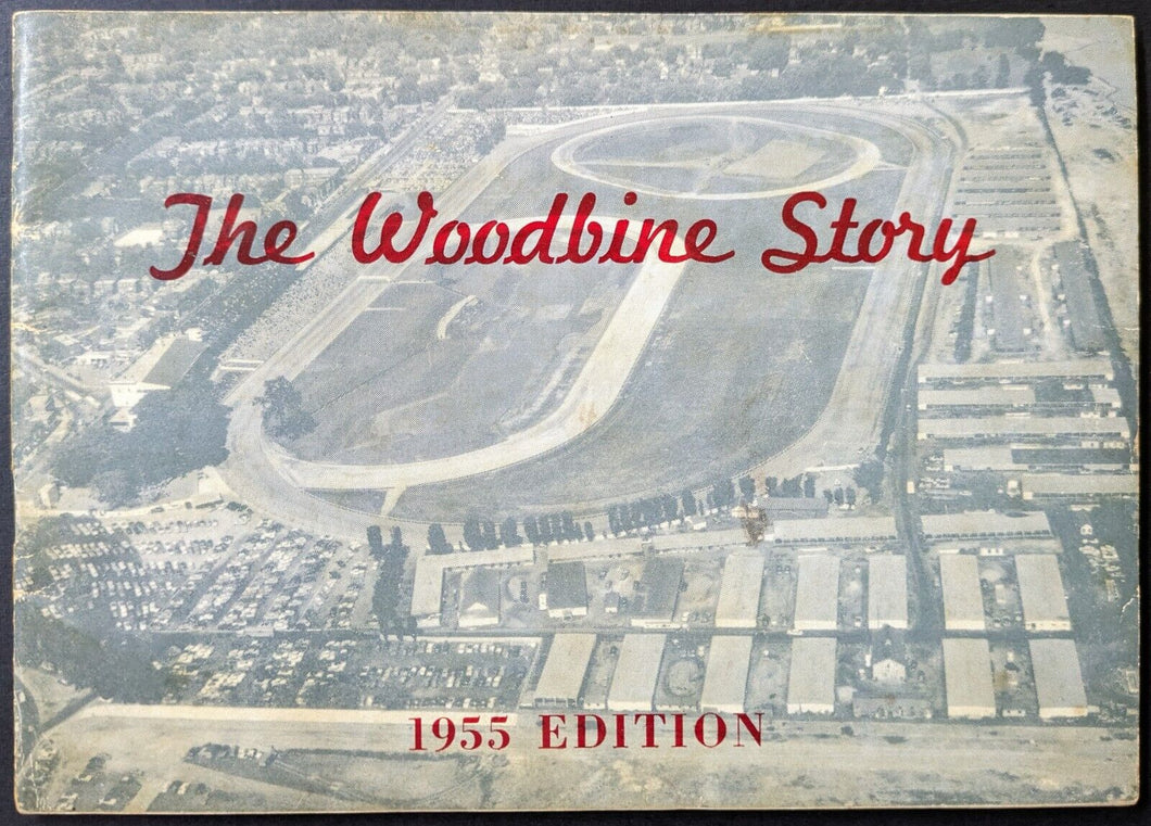 1955 The Woodbine Story Historical Story Book Woodbine Racetrack Greenwood