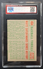 Load image into Gallery viewer, 1959 Topps #464 Willie Mays' Catch Makes History Series Vintage KSA 4.5 VGE+ MLB
