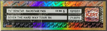 Load image into Gallery viewer, 1986 Pat Benatar Seven The Hard Way Tour Backstage Pass Graded iCert EX-NM 6
