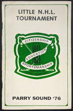Load image into Gallery viewer, 1976 Parry Sound Little NHL Hockey Tournament Program @ Bobby Orr Center Vintage

