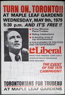 1979 Pierre Trudeau Liberal Party Toronto Maple Leaf Gardens Event Rally Poster