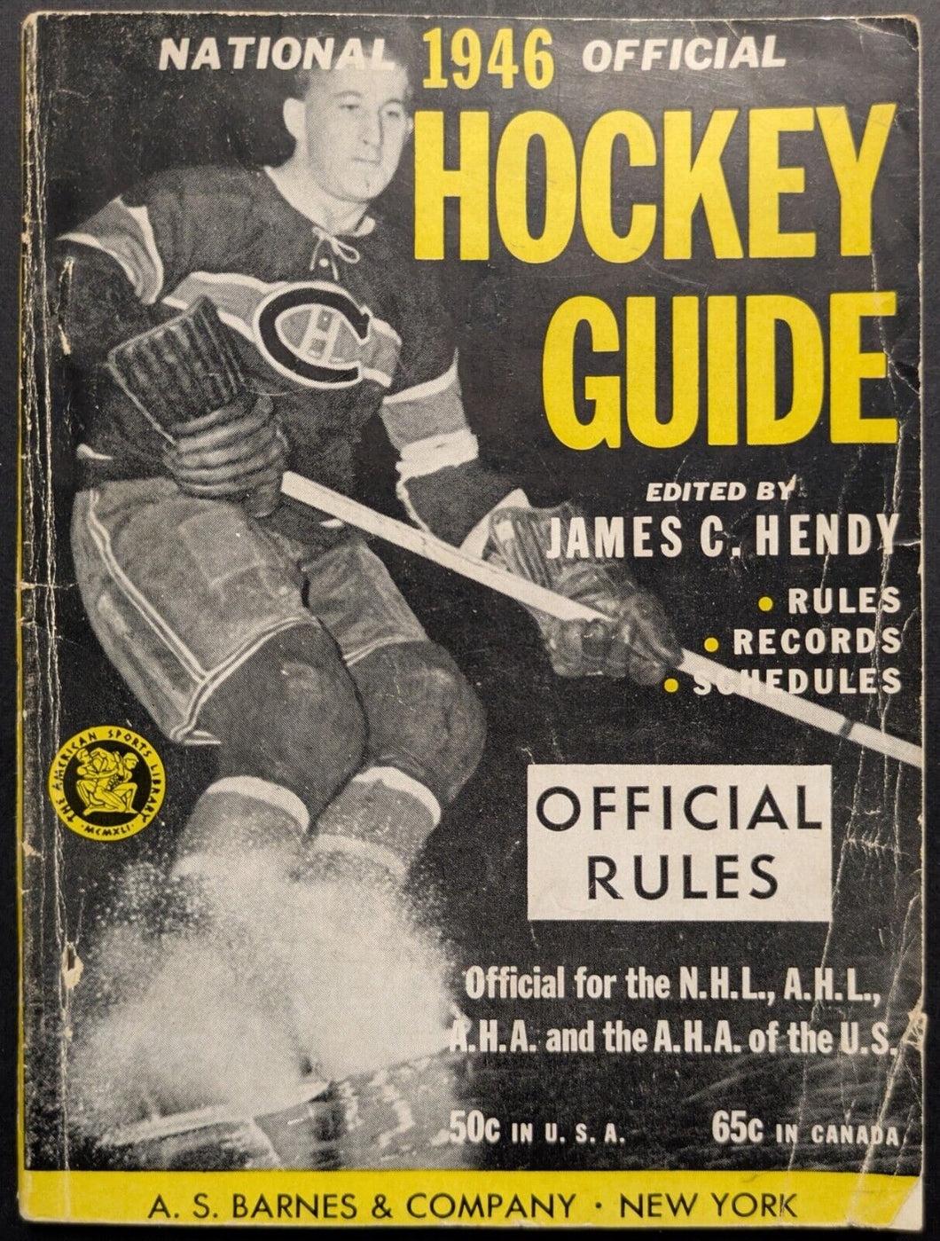 National 1946 Official Hockey Guide Edited By James C. Hendy N.H.L, A.H.L, A.H.A