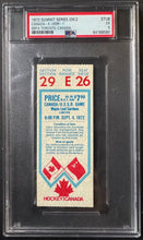 Load image into Gallery viewer, 1972 Canada Vs USSR Summit Series Hockey Game 2 Ticket Authenticated PSA Vintage
