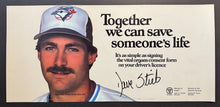 Load image into Gallery viewer, Circa 1982 Toronto Blue Jays Signed Autographed Dave Steib TTC Subway Sign MLB
